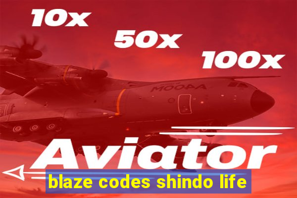 blaze codes shindo life